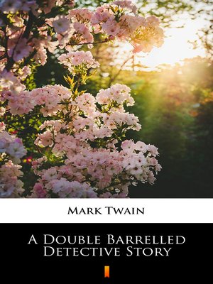 cover image of A Double Barrelled Detective Story